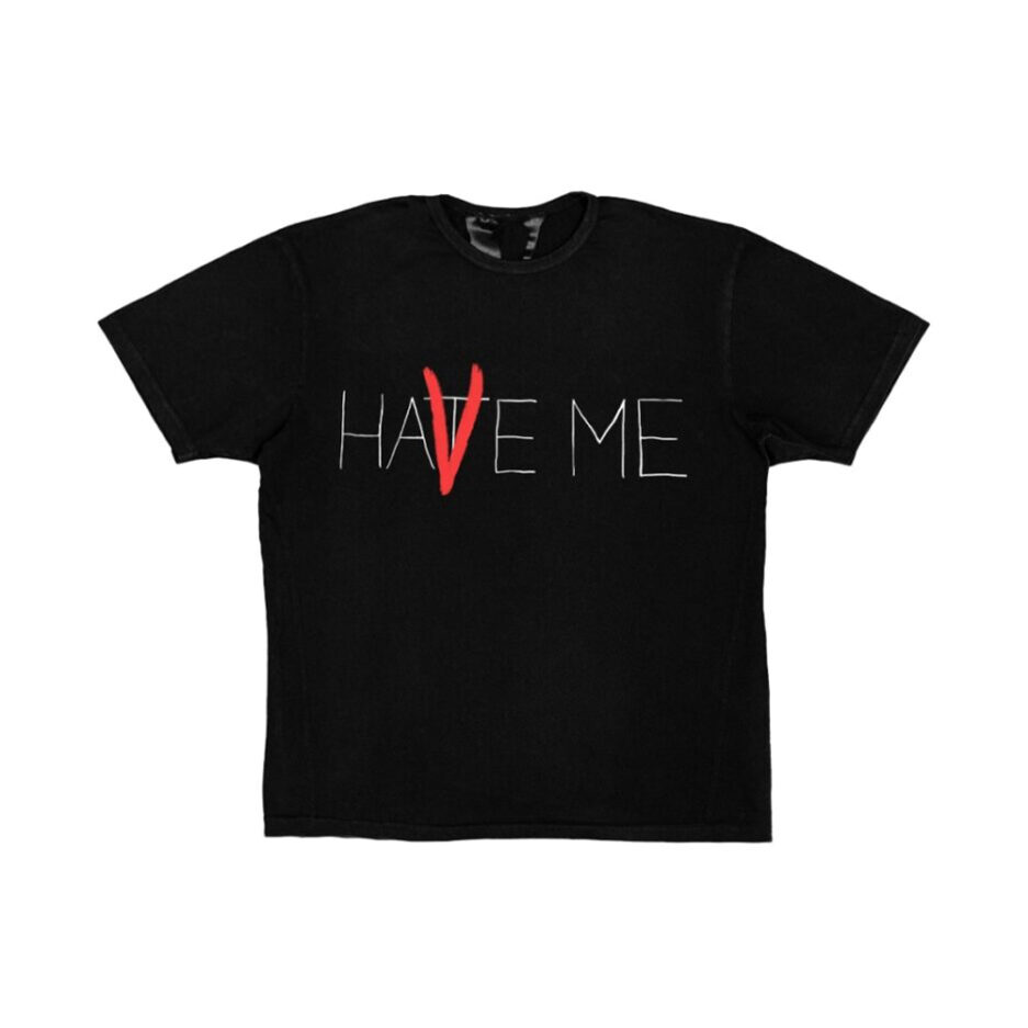 Have Me / Hate Me T-Shirt – Black